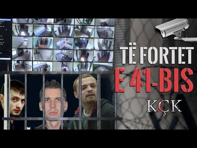 KÇK- Të fortët e 41-BIS