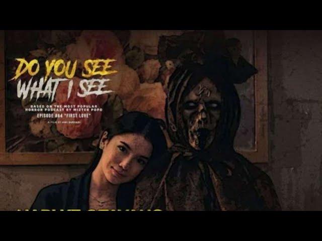 DO YOU SEE WHAT I SEE - FILM HOROR INDONESIA #2024