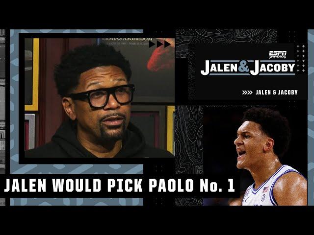 'GM Jalen' would pick Paolo Banchero No. 1 overall if he was with the Magic | Jalen & Jacoby