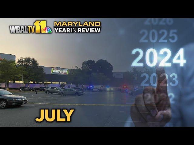 2024 Maryland Year In Review: July