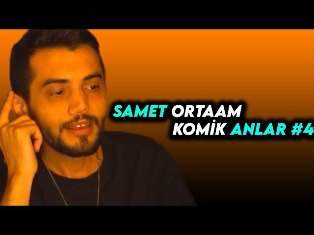 SAMET ORTAAM KOMİK ANLAR #4