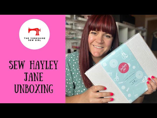 Sew Hayley Jane Unboxing