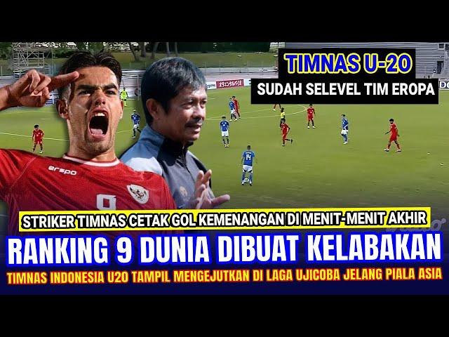  PERTUNJUKAN KELAS EROPA !! Timnas Indonesia U20 Bikin LANGGANAN PIALA DUNIA KEDODORAN di Ujicoba