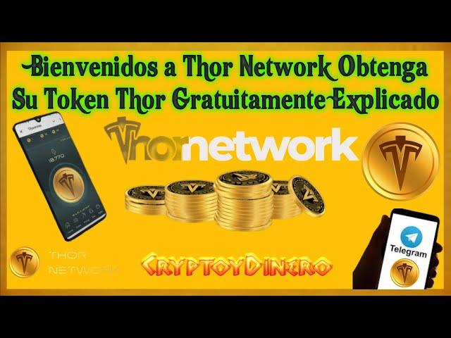  ThorMiner Network Explicando Como Obtener su  Token Thor Gratuitamente