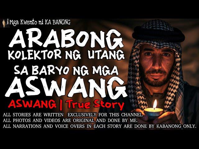 ARABONG KOLEKTOR NG UTANG SA BARYO NG ASWANG | Kwentong Aswang | True Story