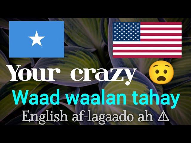 English - Somali af-lagaado ah | Baro Luqada English  @Luqadda