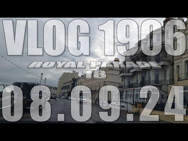 Royal Parade 18 | VLOG 1906 | 08.09.24 | Eastbourne | East Sussex