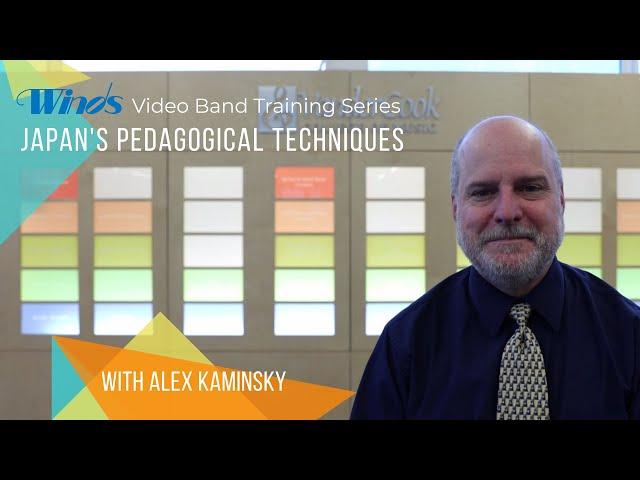 Alex Kaminsky on WINDS Band Training Videos from Japan