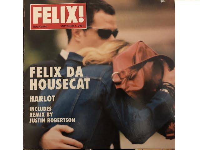 Felix Da Housecat – Harlot  [2001] HQHD