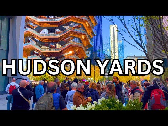 4K | NYC HUDSON YARDS & The High Line Walking Tour | SPRING 2024