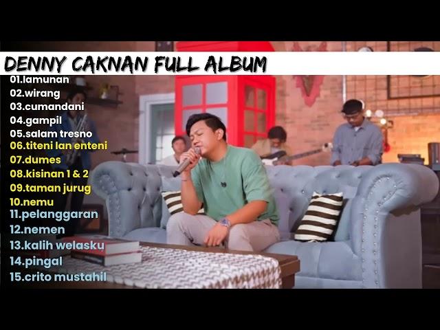 DENNY CAKNAN FULL ALBUM TERBARU 2024 _ LAGU JAWA TERBARU 2024 _ LAMUNAN, WIRANG