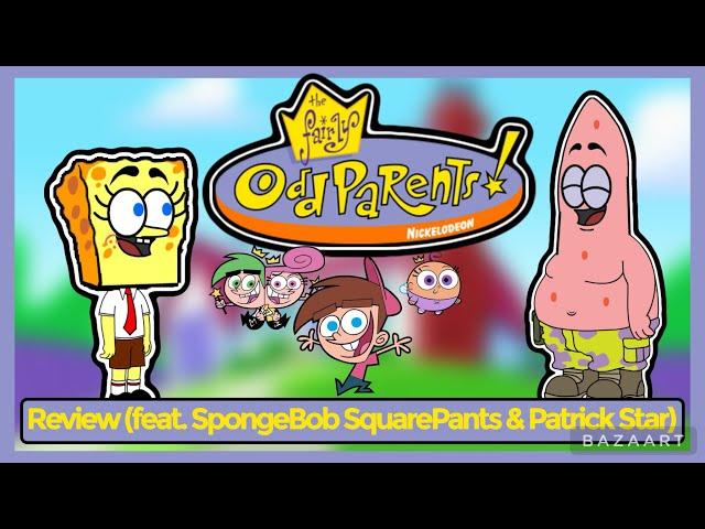 The Fairly OddParents! Review (feat. SpongeBob SquarePants & Patrick Star)