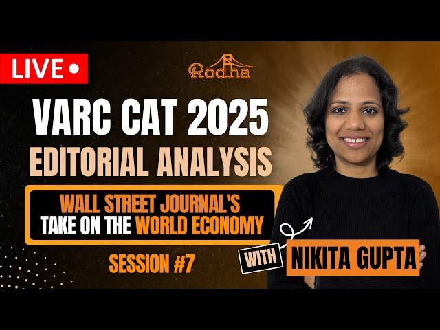 VARC CAT 2025 I Editorial Analysis by Nikita Gupta | The Guardian, The NYT, The Hindu I Session 6