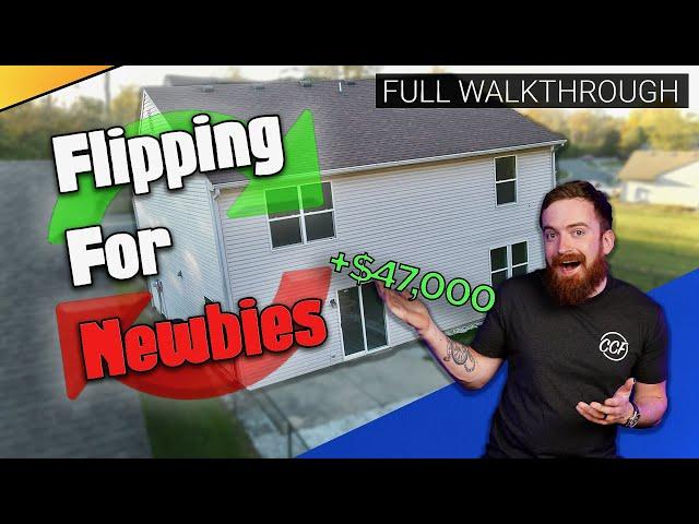 Flipping Houses Step By Step for Beginners: $47,000 in 90 days 