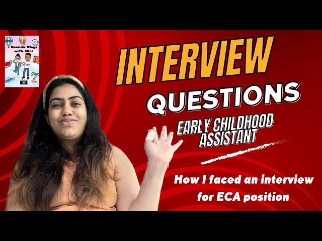 Interview questions for Early Childhood Assistant position |@ymcacanada interview|#interview #ymca