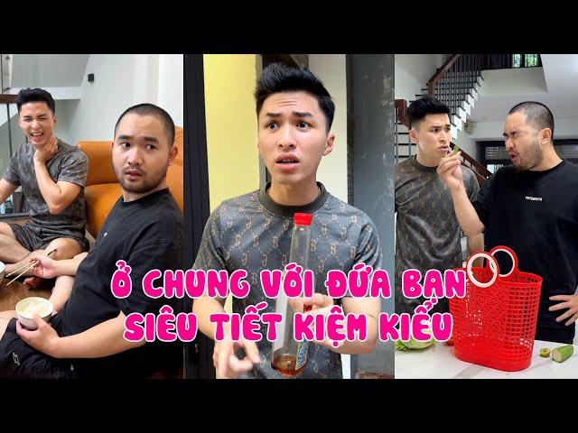 Hoàng Hôn | Ở Chung Với Đứa Bạn Siêu Tiết Kiệm Kiểu | Tổng Hợp Clip TikTok Triệu View Siêu Hài P32