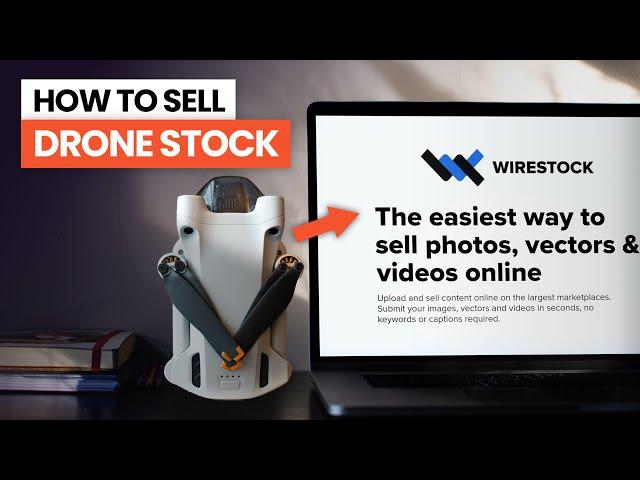 How to SELL DRONE Stock Footage - Wirestock Beginners Guide