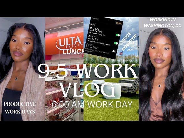 Work Vlog | Productive 6 AM Work Day Vlog | Realistic Day in my life Working a 9-5 Corporate Job