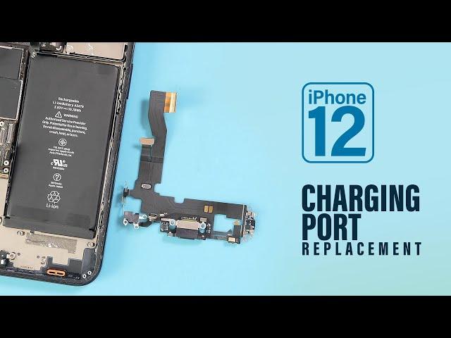 iPhone 12 Charging Port Replacement