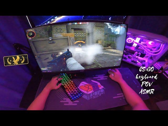 POV of me playing CS:GO ! ( keyboard POV ASMR )