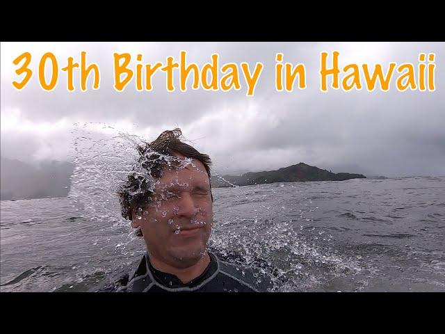 30th Birthday in Kauai, Hawaii!