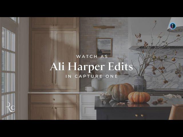 Watch Acclaimed Interior Photographer Ali Harper Edit in Capture One