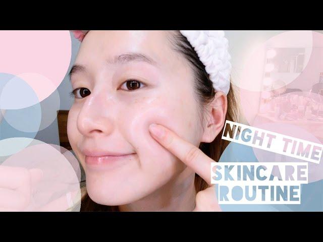 如何保養出透亮好膚質 ::My Night Time Skincare Routine