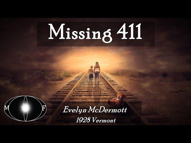 Missing 411 | Fall Evelyn McDermott | 1928 Vermont | Hörbericht