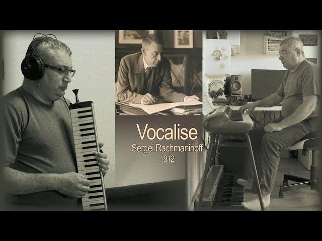 VOCALISE  Rachmaninoff  MELODICA  ВОКАЛИЗ  РАХМАНИНОВ