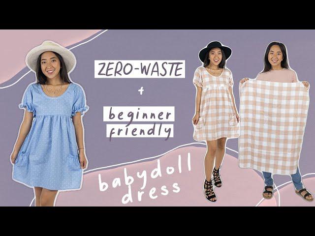 Make a ZERO-WASTE babydoll dress (beginner sewing project)