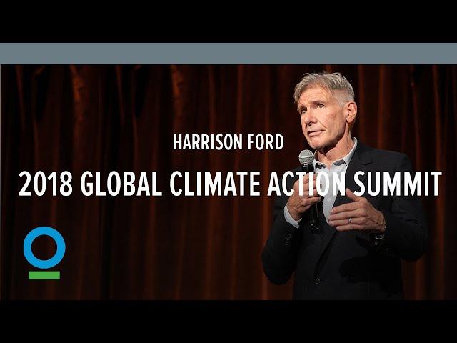 Harrison Ford | 2018 Global Climate Action Summit