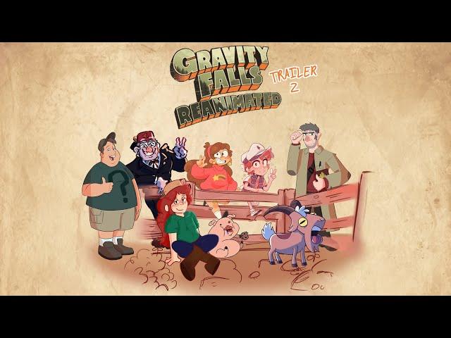 Gravity Falls Reanimated || Trailer #2