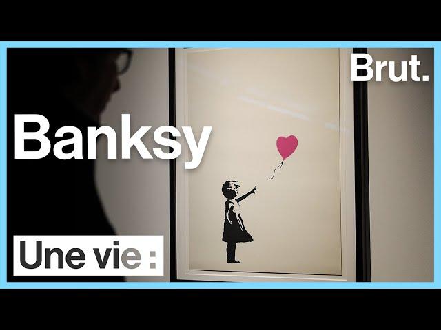 Une vie : Banksy