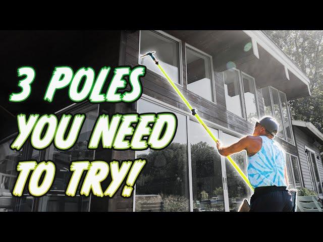 3 Poles Every Window Cleaner Needs To Try!