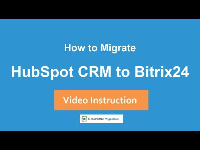 How to Import HubSpot CRM to Bitrix24 Automatically