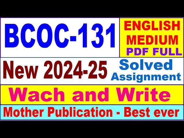 BCOC 131 solved assignment 2024-25 in English || bcoc 131 solved assignment 2025 || bcoc131 2024-25