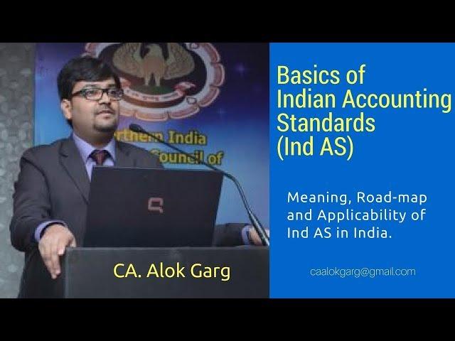 Basics of Indian Accounting Standards | Convergence from IFRS | Roadmap & Applicability of Ind AS