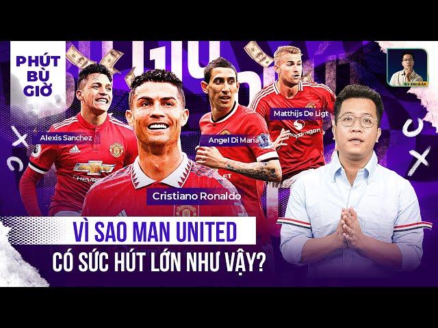 PHÚT BÙ GIỜ: MAN UTD THU HÚT ĐƯỢC CÁC CẦU THỦ VÌ ĐIỀU GÌ?