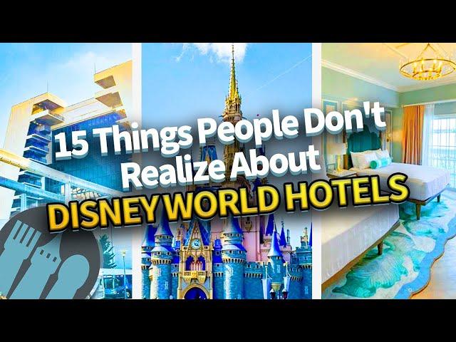 15 Things People Don't Realize About Disney World Hotels