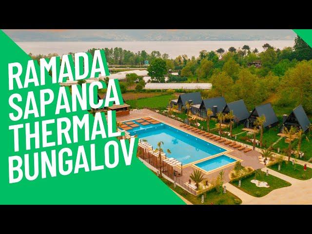 Ramada Resort By Wyndham Thermal Sapanca | Ramada Sapanca Bungalov