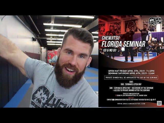 Chewjitsu Seminar in Florida 2019 (Gi and No GI)