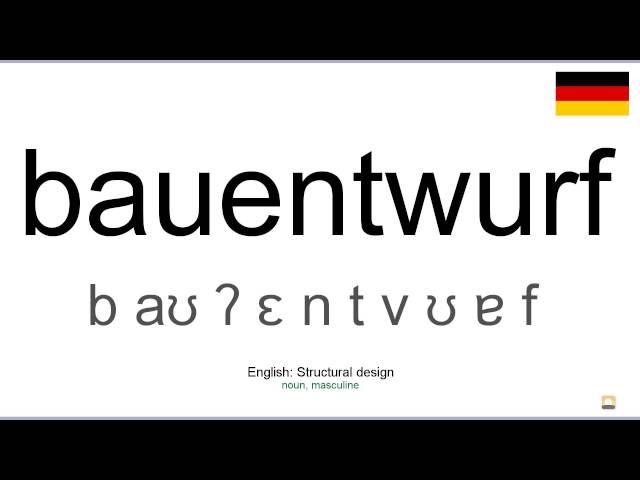 Aussprache: Bauentwurf (Deutsch)