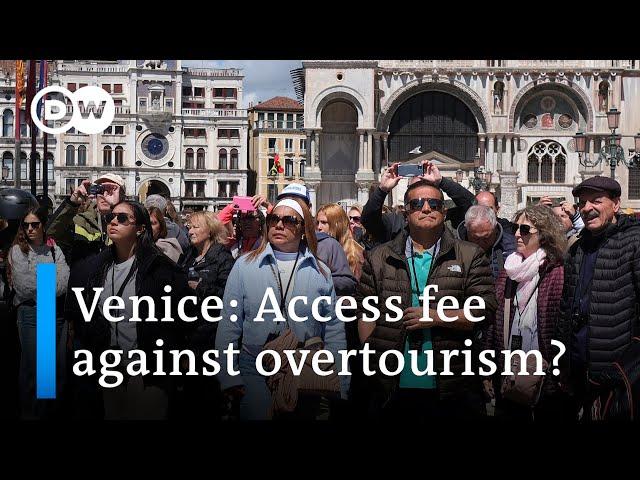 Venice tests access fee for tourists | DW News