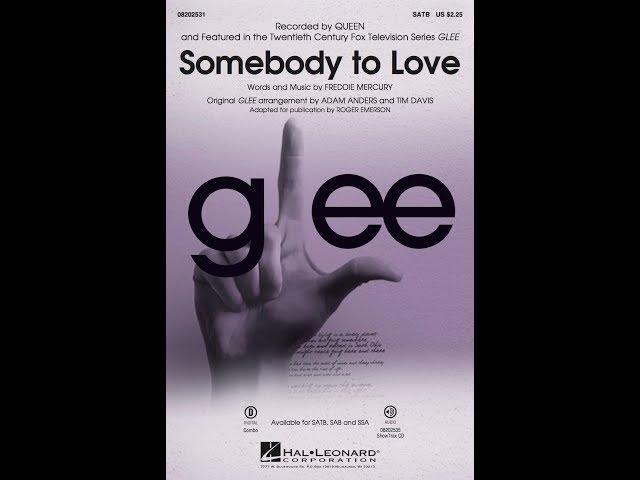 Somebody to Love (SATB Choir) - Arranged by Roger Emerson