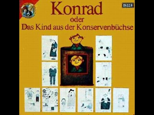 Konrad oder das Kind aus der Konservenbüchse Hörspiel von Kurt Vethake 1977 Christine Nöstlinger