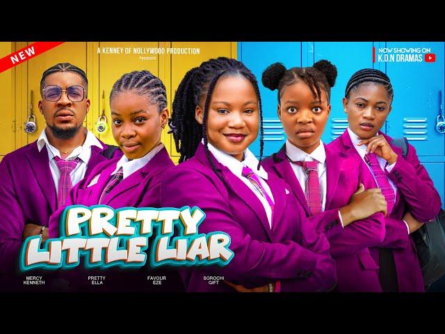 PRETTY LITTLE LIAR (The Movie) MERCY KENNETH, FAVOUR EZE, PRETTY ELA, SOROCHI GIFT, a Nigerian movie