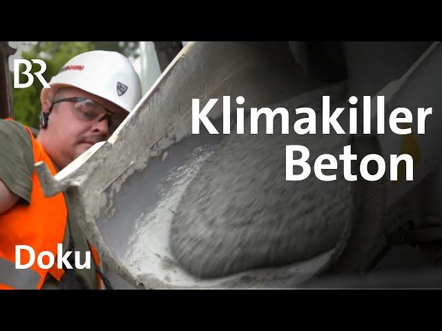 Klimakiller Beton: Wir müssen klimafreundlicher bauen (1/3) | Gut zu wissen Doku | BR