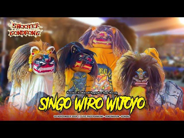 FULL BARONGAN SINGO WIRO WIJOYO || LIVE PAGERDAWUNG - RINGINARUM - SHOOTER GONDRONG