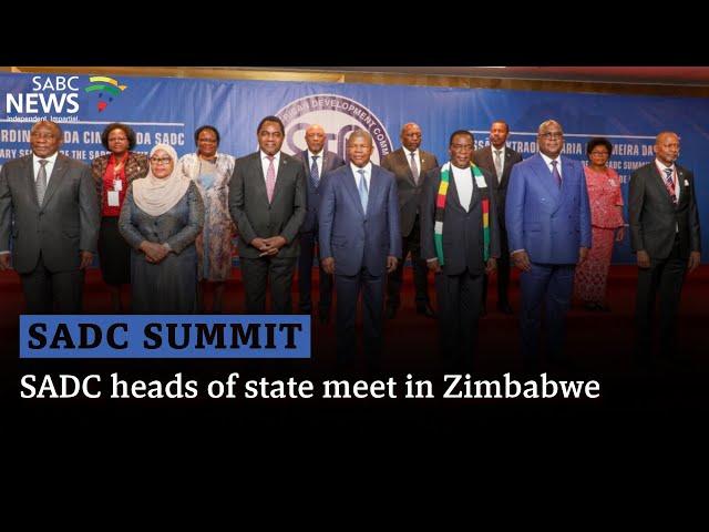 SADC Extraordinary Summit | SADC heads of state meet in Zimbabwe