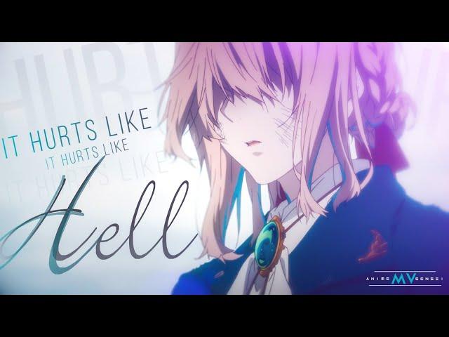 It Hurts Like Hell -「AMV」- Anime MV